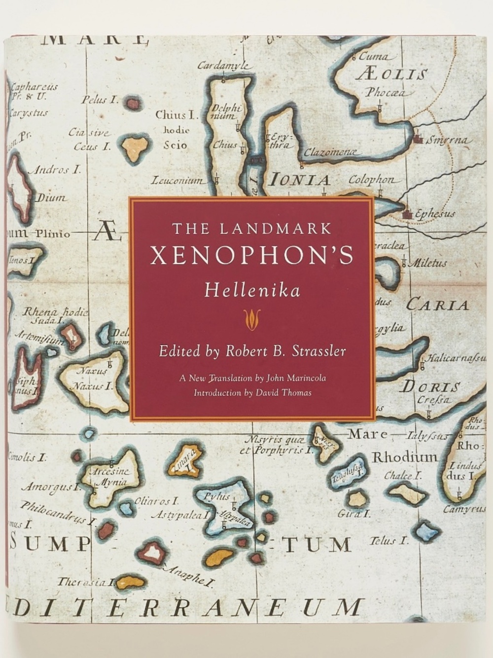 The Landmark Xenophon's Hellenika - Pantheon, 2009 - Marincola & Strassler